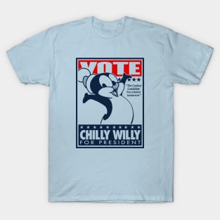 VOTE CHILLY WILLY T-Shirt